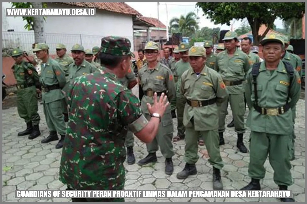 Guardians of Security: Peran Proaktif Linmas dalam Pengamanan Desa Kertarahayu