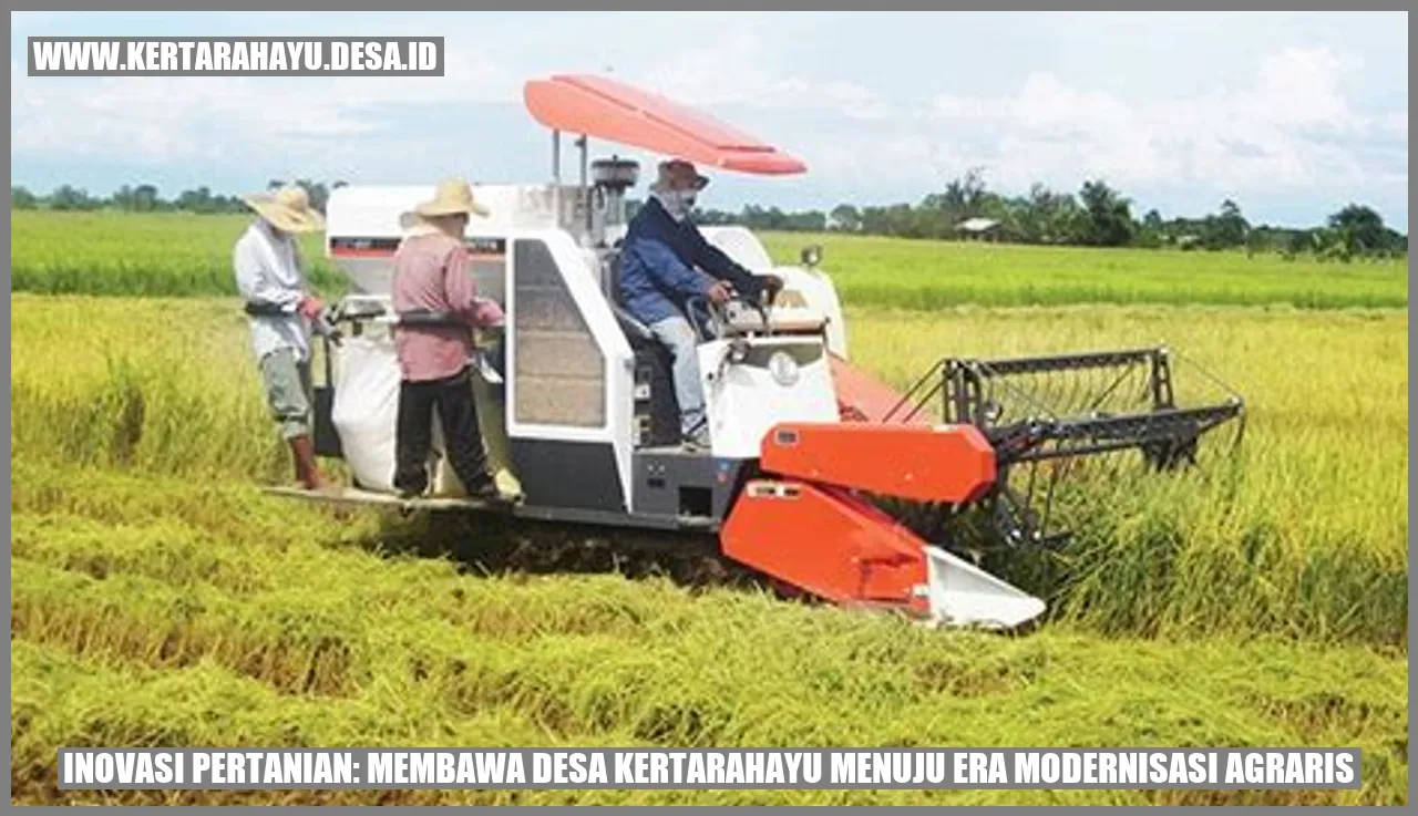 Inovasi Pertanian: Membawa Desa kertarahayu Menuju Era Modernisasi Agraris