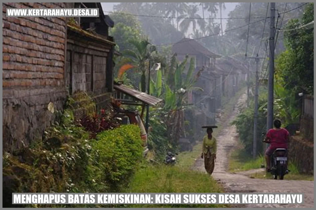Menghapus Batas Kemiskinan: Kisah Sukses Desa Kertarahayu