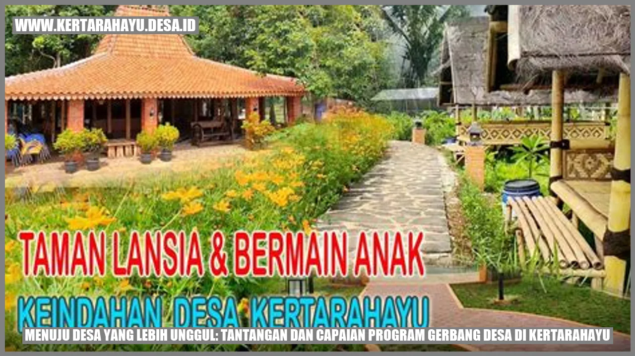 Menuju Desa yang Lebih Unggul: Tantangan dan Capaian Program Gerbang Desa di Kertarahayu