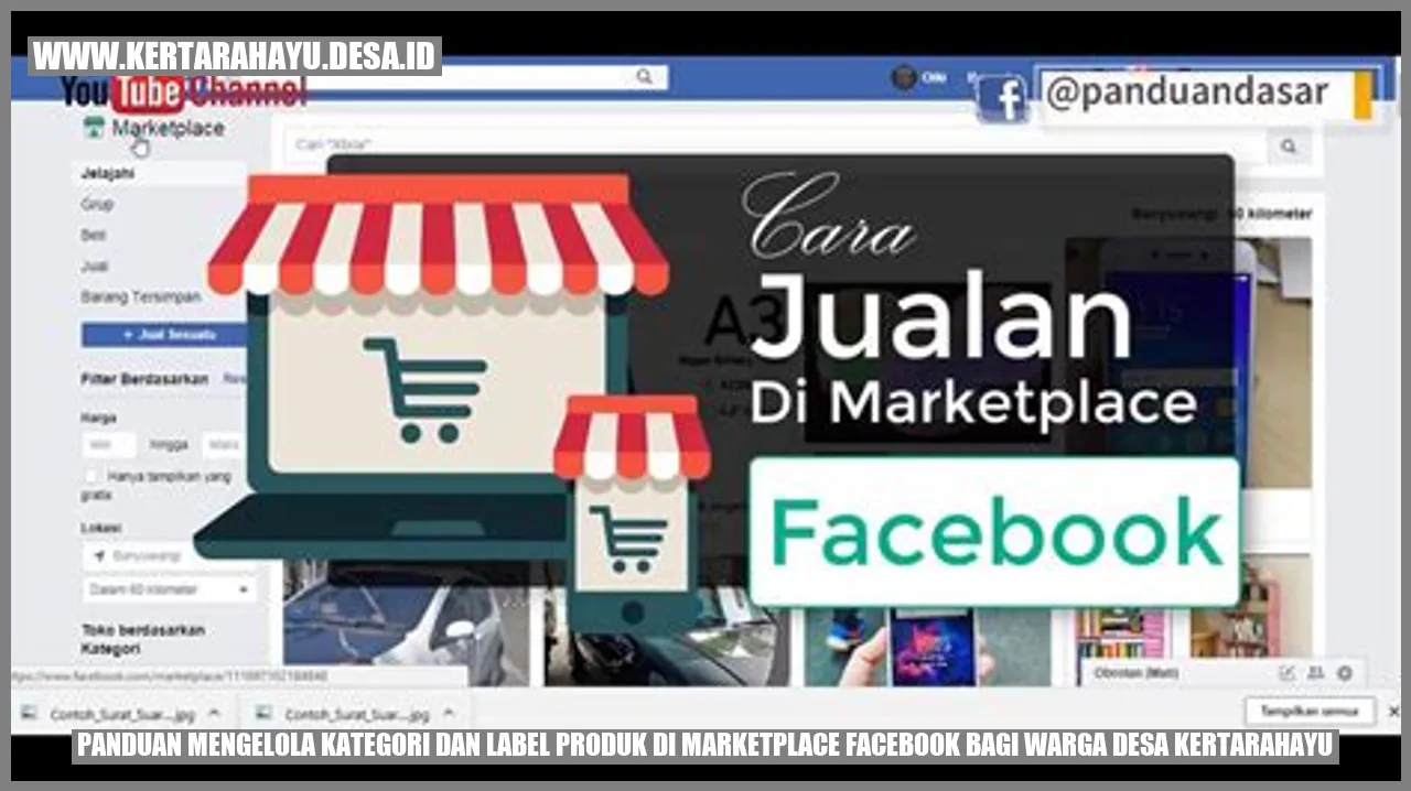 Panduan Mengelola Kategori dan Label Produk di Marketplace Facebook bagi Warga Desa Kertarahayu